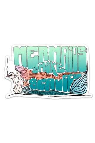 sticker of a mermaid holding a seashell with the words "mermaids smoke seaweed" in teal to blue fade colors